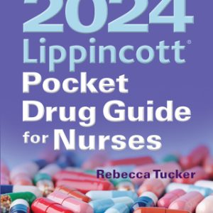 2024 Lippincott Pocket Drug Guide for Nurses 12th Edition - Original PDF