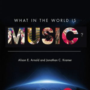 What in the World is Music? - Enhanced E-Book 1st Edition - Original PDF