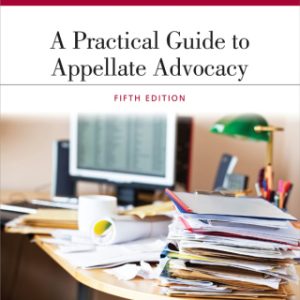 A Practical Guide to Appellate Advocacy 5th Edition - Original PDF