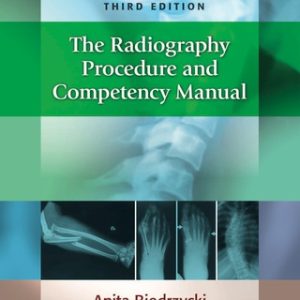 The Radiography Procedure and Competency Manual 3rd Edition - Original PDF