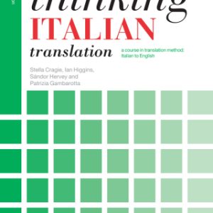 Thinking Italian Translation , A course in translation method: Italian to English 2nd Edition- Original PDF