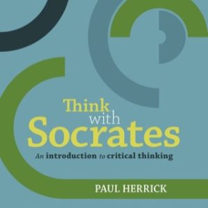 Think with Socrates A Guide to Critical Thinking - Original PDF