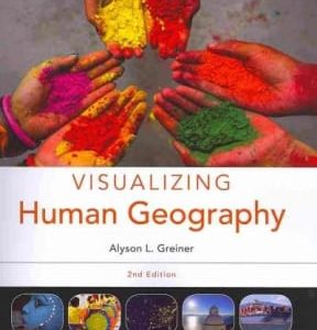 Visualizing Human Geography: At Home in a Diverse World 2nd edition - Original PDF