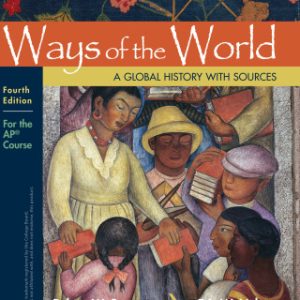 Ways of the World with Sources: For the AP® Course 4th Edition - Original PDF