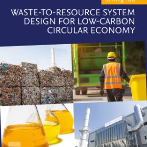 Waste-to-Resource System Design for Low-Carbon Circular Economy - Original PDF