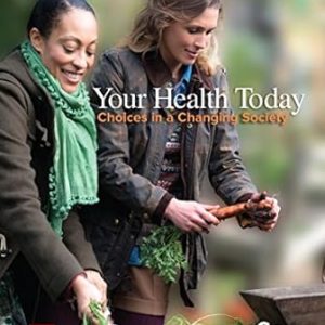 Your Health Today: Choices in a Changing Society, Loose Leaf Edition, with Connect Access Card 6th Edition - Original PDF