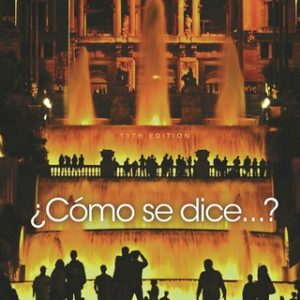 ¿Como se dice…? Student Text 11th Edition - Original PDF