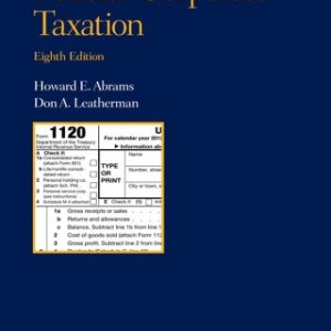 Abrams and Leatherman's Federal Corporate Taxation 8th Edition - Original PDF