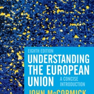 Understanding the European Union, A Concise Introduction 8th Edition - Original PDF