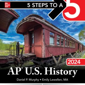 5 Steps to a 5: AP U.S. History 2024 1st Edition - Original PDF