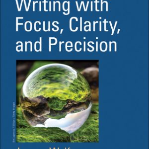 Writing with Focus, Clarity, and Accuracy: Bedford Series for Technical and Professional Communication 1st Edition - Original PDF