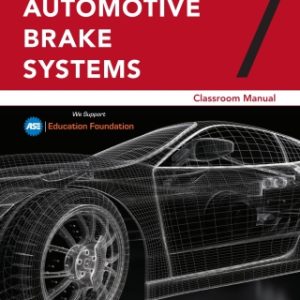 Today's Technician: Automotive Brake Systems, Classroom and Shop Manual Pre-Pack 7th Edition - Original PDF