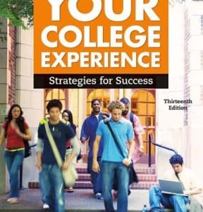 Your College Experience: Strategies for Success 13th edition - Original PDF