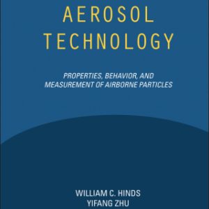 Aerosol Technology 3rd Edition Properties, Behavior, and Measurement of Airborne Particles - Original PDF