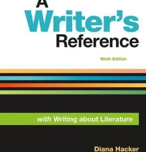 A Writer's Reference with Writing About Literature 9th edition - Original PDF