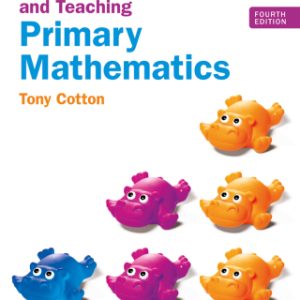 Understanding and Teaching Primary Mathematics 4th Edition - Original PDF