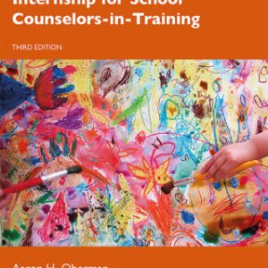 A Guide to Practicum and Internship for School Counselors-in-Training 3rd Edition - Original PDF