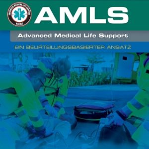 Advanced Medical Life Support: Ein Beurteilungsbasierter Ansatz 2nd Edition - Original PDF