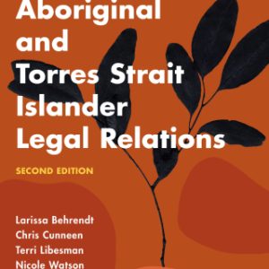 Aboriginal and Torres Strait Islander Legal Relations 2nd Edition - Original PDF