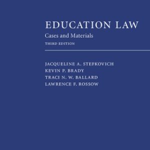 aEducation Law: Cases and Materials, Third Edition 3rd Edition - Original PDF