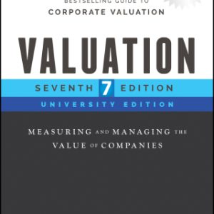 Valuation Workbook, Step-by-Step Exercises and Tests to Help You Master Valuation 7th Edition - Original PDF