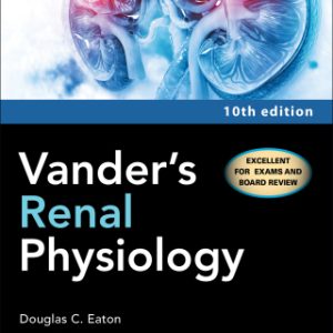 Vander's Renal Physiology 10th Edition - Original PDF