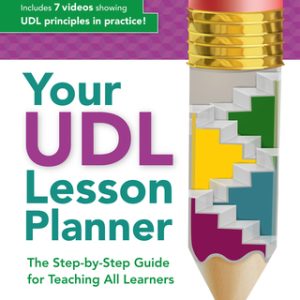 Your UDL Lesson Planner The Step-by-Step Guide for Teaching all Learners - Original PDF