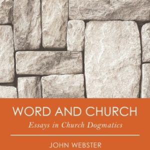 Word and Church: Essays in Christian Dogmatics 2nd Edition - Original PDF