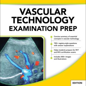 Vascular Technology Examination PREP, Second Edition 2nd Edition - Original PDF