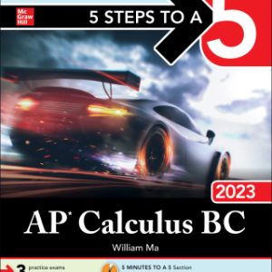 5 Steps to a 5: AP Calculus BC 2023 Elite Student Edition 1st Edition - Original PDF