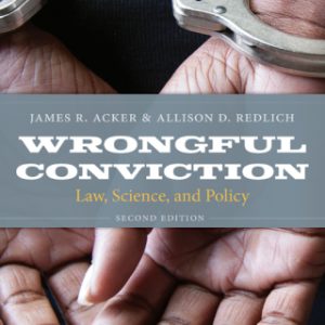 Wrongful Conviction: Law, Science, and Policy 2nd Edition - Original PDF