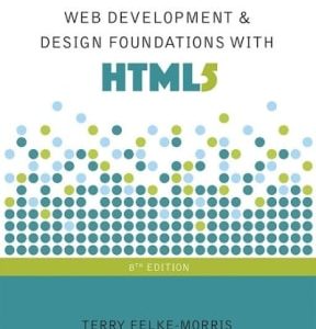 Web Development and Design Foundations with HTML5 8th edition - Original PDF