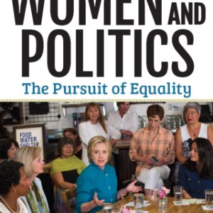 Women and Politics 4th Edition The Pursuit of Equality - Original PDF