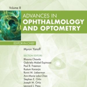 Advances in Ophthalmology and Optometry 2023 1st Edition - Original PDF