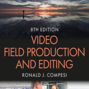 Video Field Production and Editing 8th Edition - Original PDF