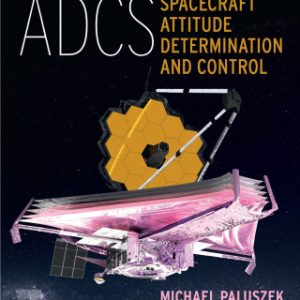 ADCS - Spacecraft Attitude Determination and Control 1st Edition - Original PDF