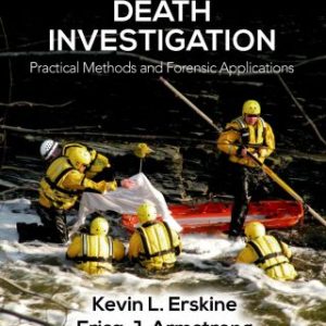 Water-Related Death Investigation: Practical Methods and Forensic Applications 2nd Edition - Original PDF