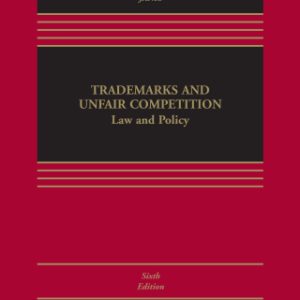 Trademarks and Unfair Competition 6th Edition Law and Policy - Original PDF