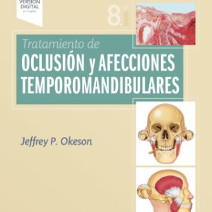 Tratamiento de oclusión y afecciones temporomandibulares 8th Edition - Original PDF