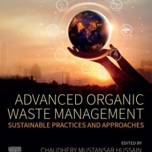 Advanced Organic Waste Management Sustainable Practices and Approaches - Original PDF