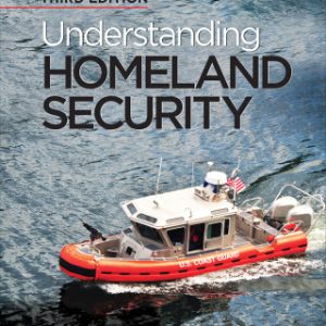 Understanding Homeland Security 3rd Edition - Original PDF