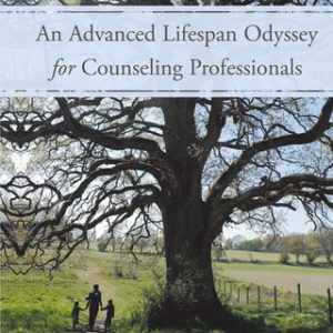 An Advanced Lifespan Odyssey for Counseling Professionals 1st Edition - Original PDF