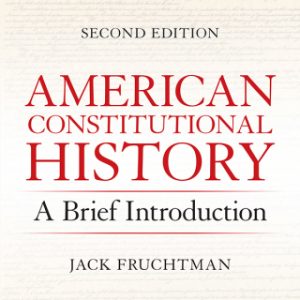 American Constitutional History: A Brief Introduction 2nd Edition - Original PDF