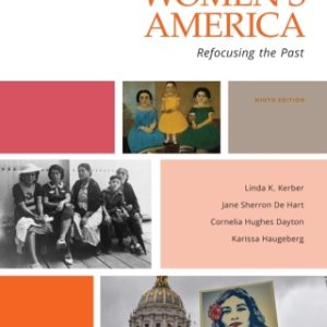 Women's America: Refocusing the Past 9th Edition - Original PDF