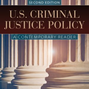 U.S. Criminal Justice Policy 2nd Edition - Original PDF