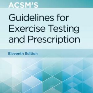 ACSM's Guidelines for Exercise Testing and Prescription 11th Edition - Original PDF