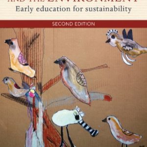 Young Children and the Environment: Early Education for Sustainability 2nd Edition- Original PDF