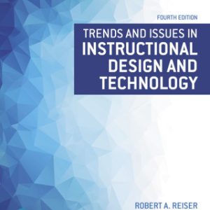 Trends and Issues in Instructional Design and Technology 4th Edition - Original PDF