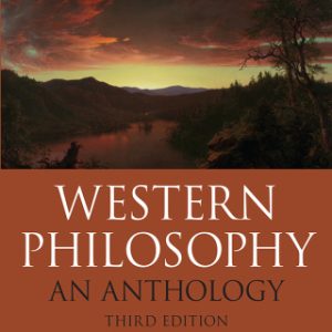 Western Philosophy 3rd Edition An Anthology - Original PDF