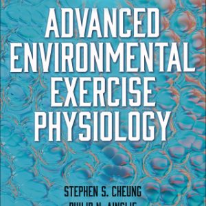 Advanced Environmental Exercise Physiology 2nd Edition - Original PDF